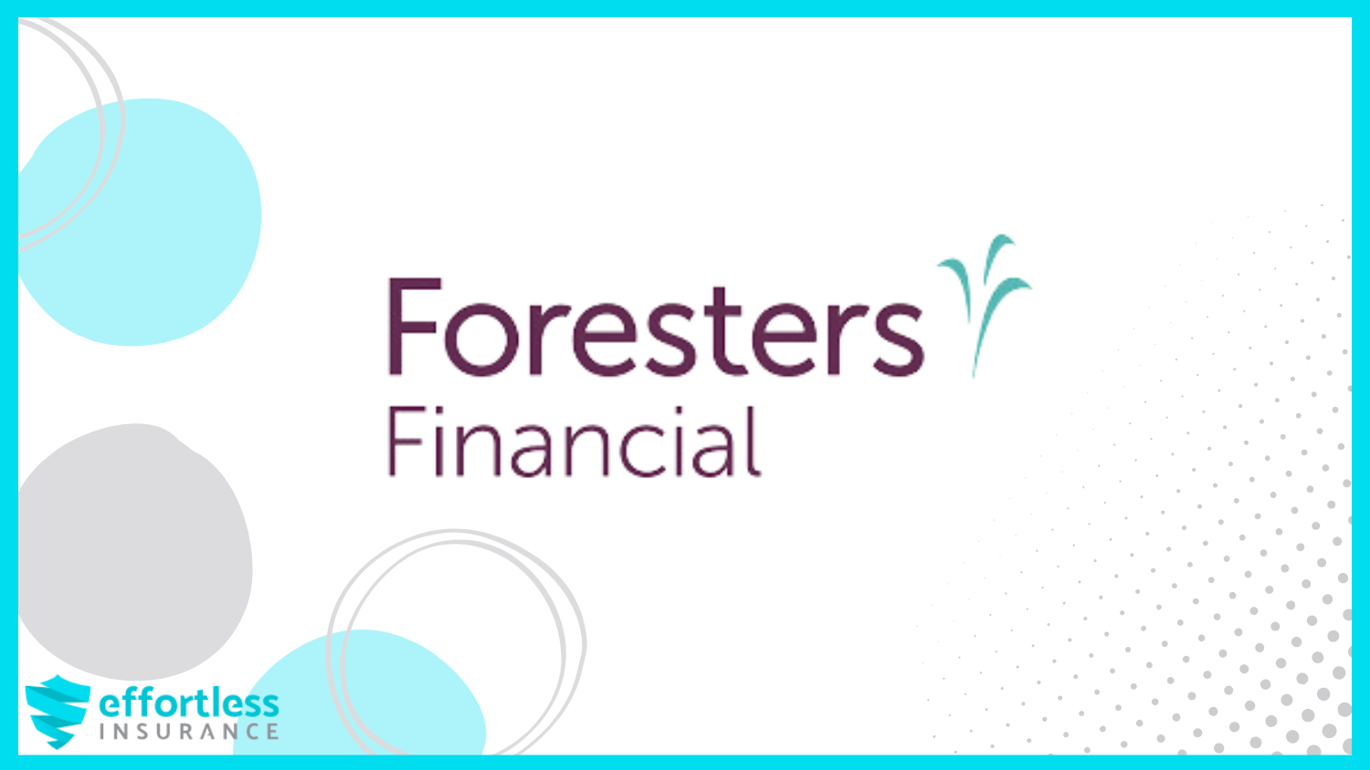 Foresters Financial: best life insurance for seniors over 85