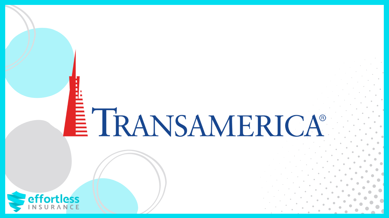 Transamerica: best life insurance for seniors over 85