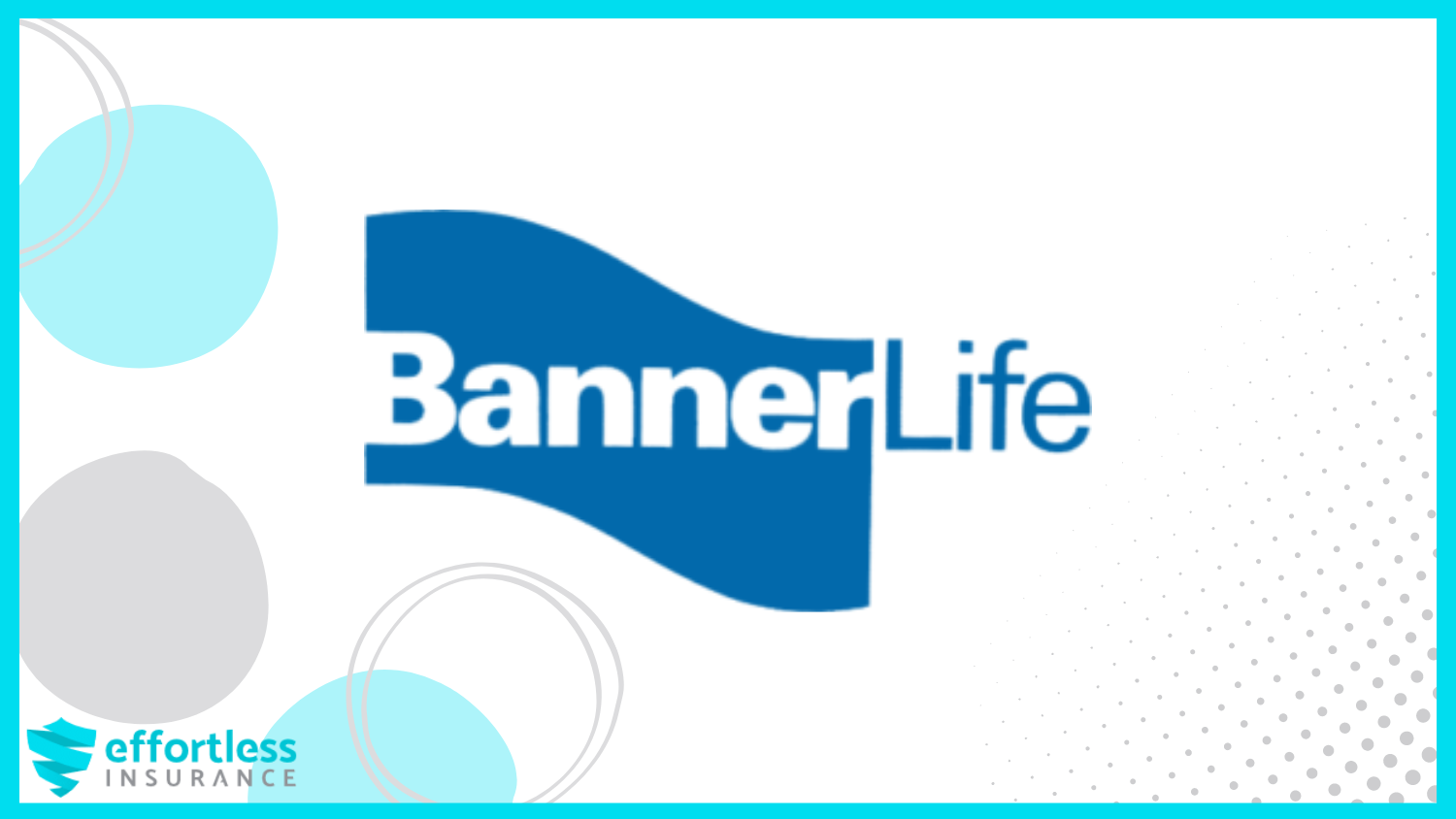 Banner Life: Best life insurance for tobacco chewers